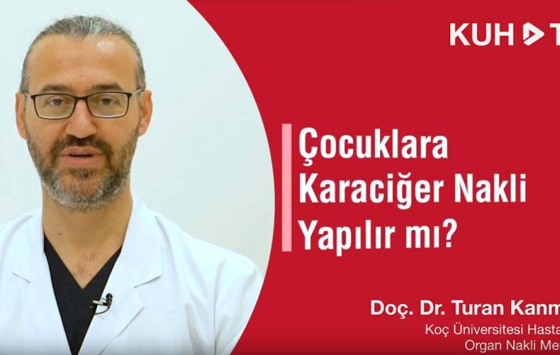 Çocuklara Karaciğer Nakli Yapılır mı? Çocuklara Karaciğer Nakli Yapılır mı?