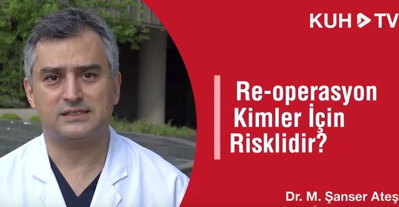 Re-Operasyon Nedir? Riskleri Nelerdir? Re-Operasyon Nedir? Riskleri Nelerdir?